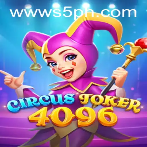 Discover CircusJoker4096: The Mesmerizing Adventure with S5