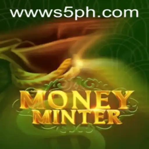 Exploring the Thrilling World of MoneyMinter: Your Guide to Mastering S5